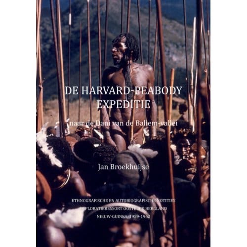 De Harvard-Peabody Expeditie - Jan Broekhuijse