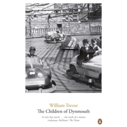 The Children Of Dynmouth - William Trevor
