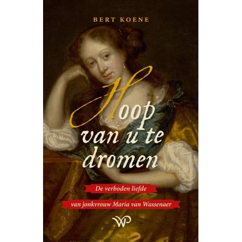 Hoop Van U Te Dromen - Bert Koene