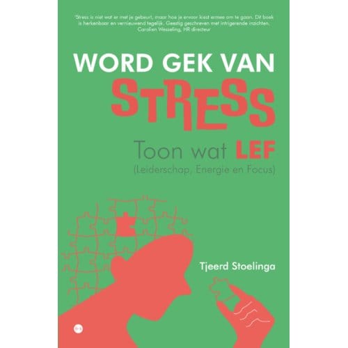 Word Gek Van Stress - Tjeerd Stoelinga