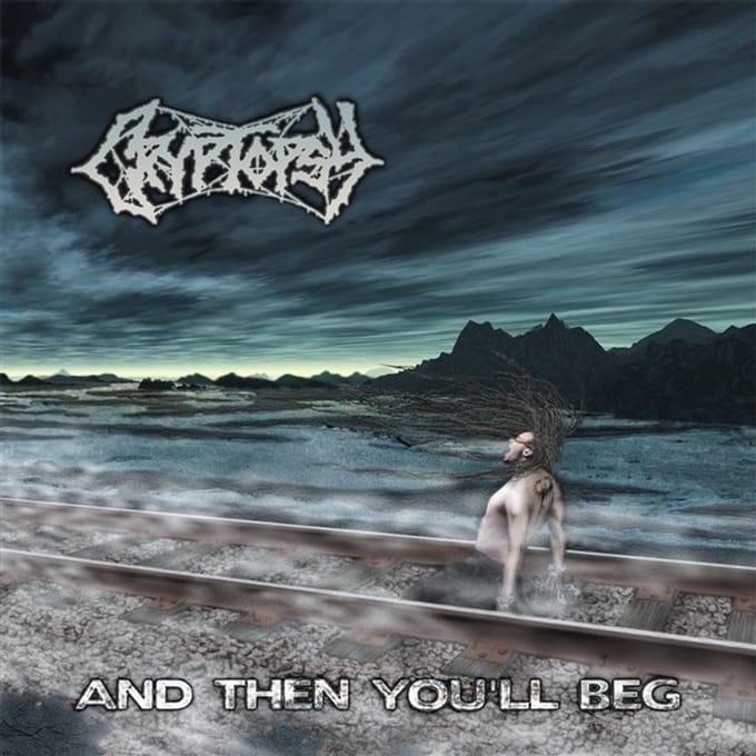 Cryptopsy - And Then You'll Beg (LP)