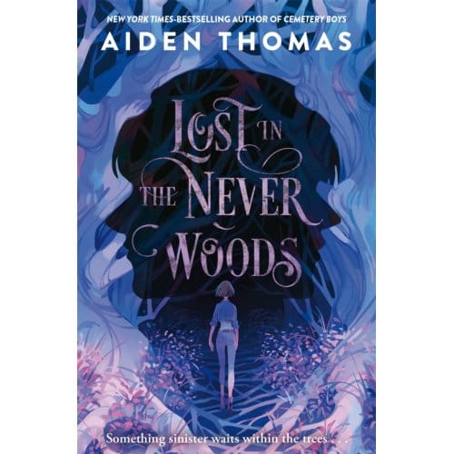 Lost In The Never Woods - Aiden Thomas