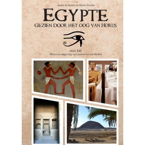 Egypte, Gezien Door Het Oog Van Horus. - André de Ruiter