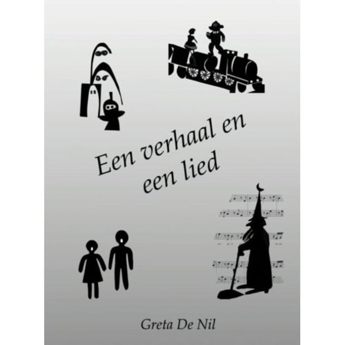 Een Verhaal En Een Lied - Greta de Nil