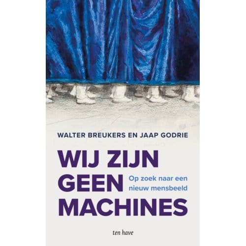 Wij Zijn Geen Machines - Walter Breukers