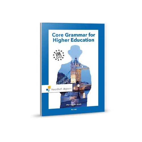 Core Grammar For Higher Education - Piet van der Voort