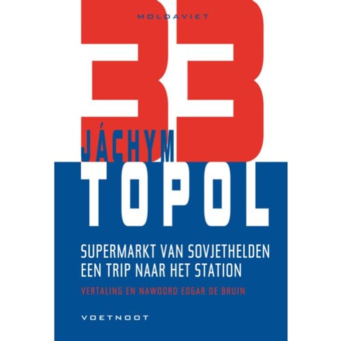 Supermarkt Van Sovjethelden + Een Trip Naar Het Station - Moldaviet - Jachym Topol