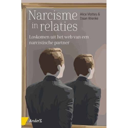 Narcisme In Relaties - Alice Vlottes