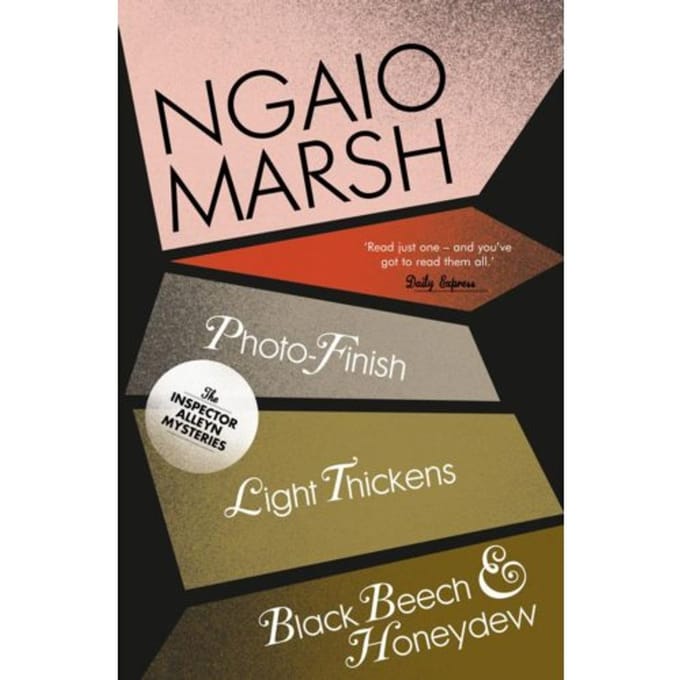 Photo-Finish / Light Thickens / Black Beech And Honeydew - The Ngaio Marsh Collection - Ngaio Marsh