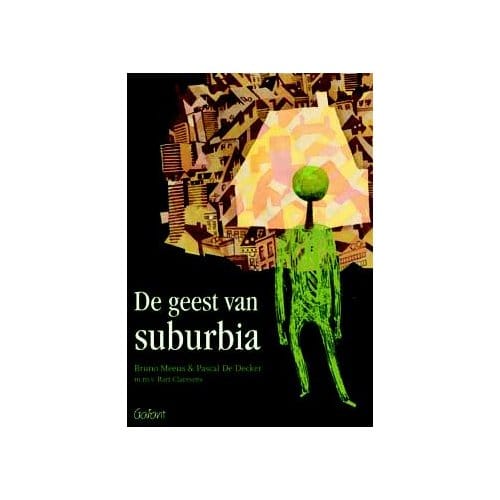 De Geest Van Suburbia - Pascal de Decker