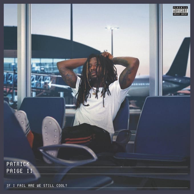If I Fail Are We Still Cool? - Patrick Paige Ii