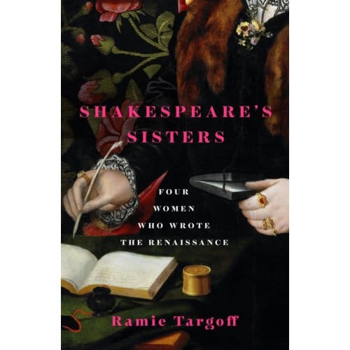 Shakespeare's Sisters - Riverrun - Ramie Targoff