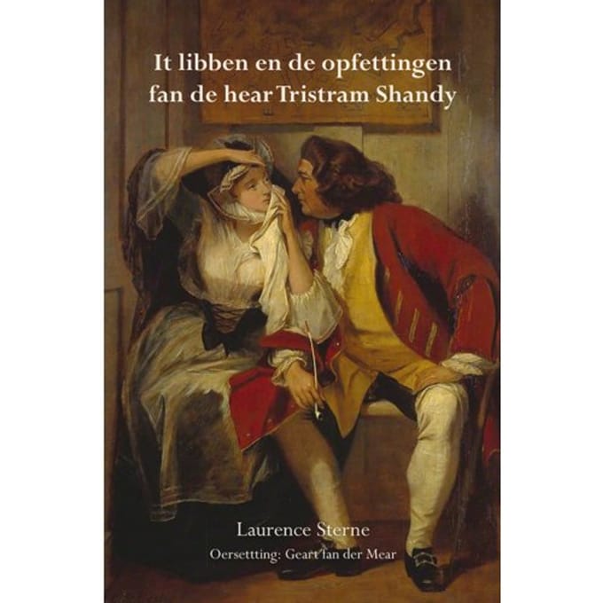 It Libben En De Opfettingen Fan De Hear Tristram Shandy - Laurence Sterne