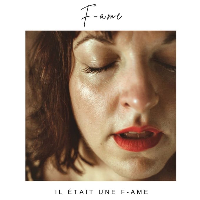 F-ame - Il Était Une F-ame (CD)