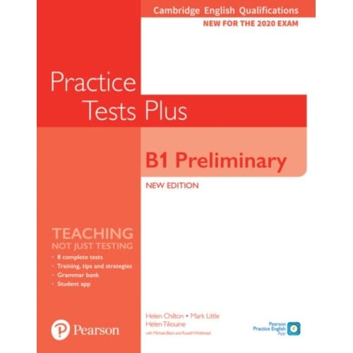 Cambridge English Qualifications: B1 Preliminary Practice Tests Plus - Practice Tests Plus - Helen Chilton