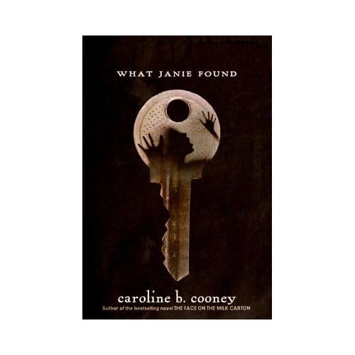 What Janie Found - Caroline B. Cooney