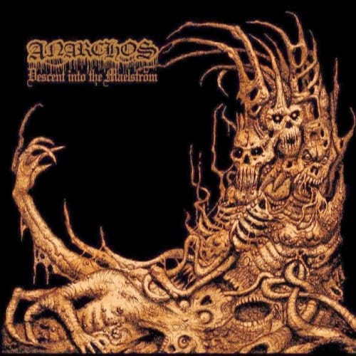 Descent Into The Maelstrom - Anarchos