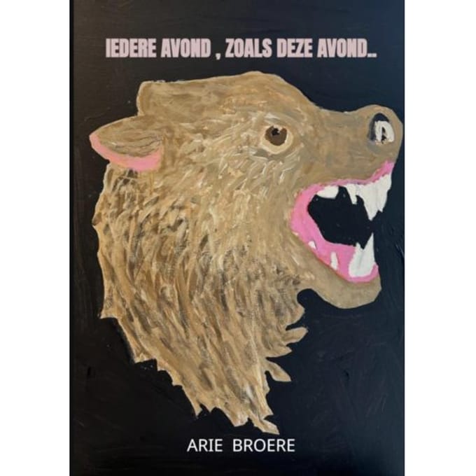 Iedere Avond , Zoals Deze Avond.. - Arie Broere