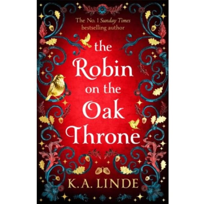 The Robin On The Oak Throne - The Oak & Holly Cycle - K. A. Linde