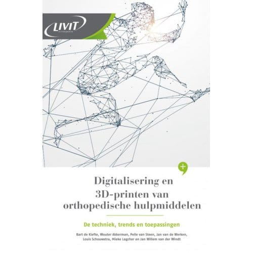 Digitalisering En 3d-Printen Van Orthopedische Hulpmiddelen - Jan Willem Van der Windt