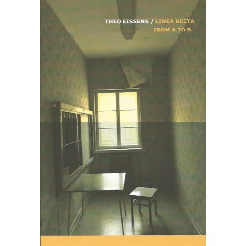 Theo Eissens - Linea Recta From A To B - Mischa Andriessen