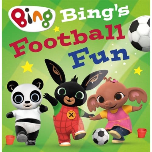 Bing’s Football Fun - Bing - HarperCollins Children’s Books