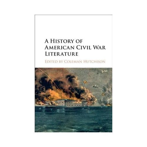 A History Of American Civil War Literature