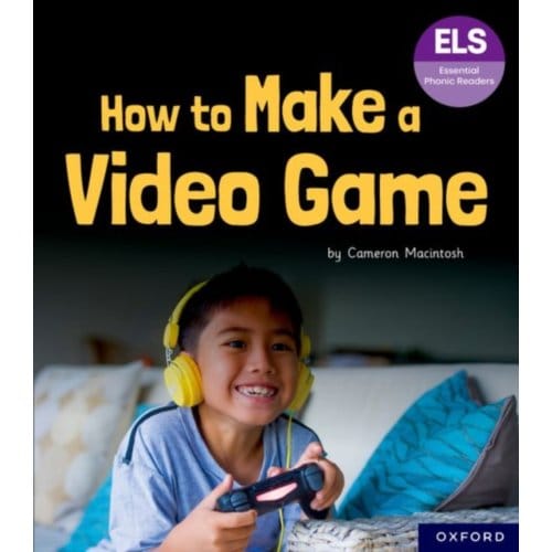 Essential Letters And Sounds: Essential Phonic Readers: Oxford Reading Level 7: How To Make A - Macintosh