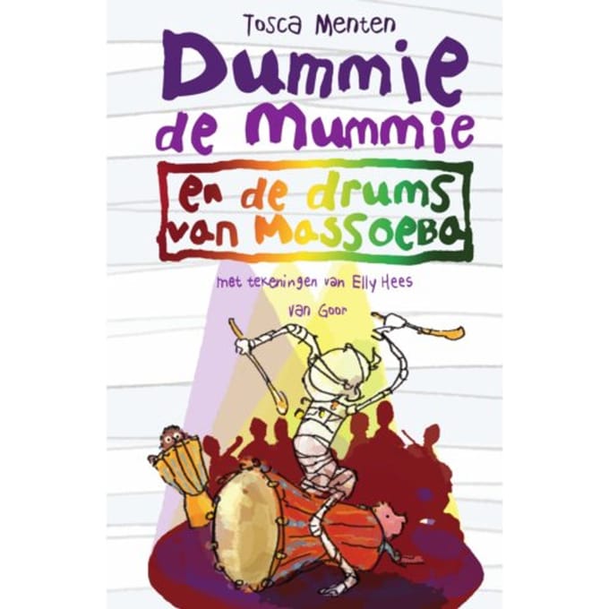 Dummie De Mummie En De Drums Van Massoeba - Dummie De Mummie - Tosca Menten