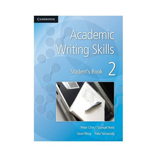 Academic Writing Skills 2 Student's Book - Peter Chin