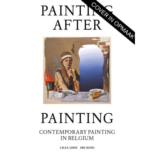 Painting After Painting - Dominic Van den Boogerd