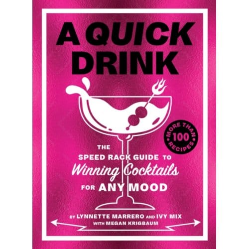 A Quick Drink - Ivy Mix