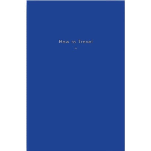 How To Travel - The School of Life