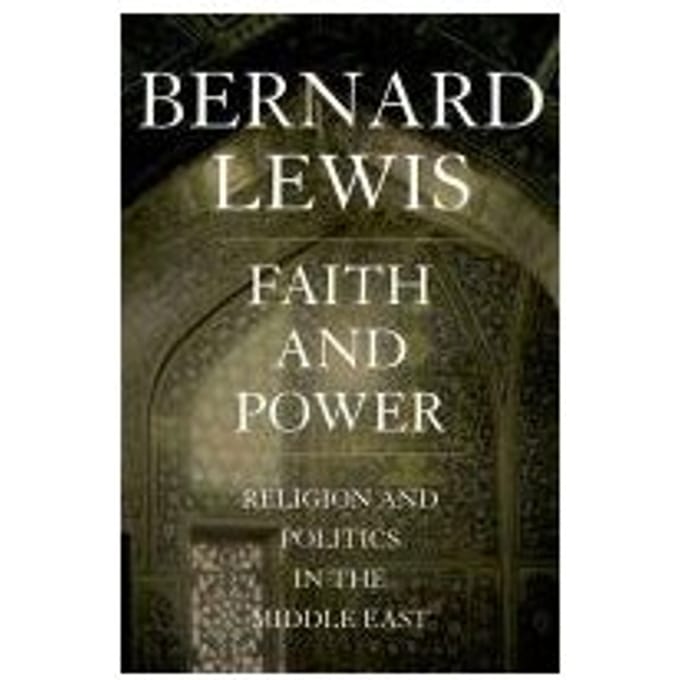 Faith And Power - Eastern Studies, Princeton Unive
