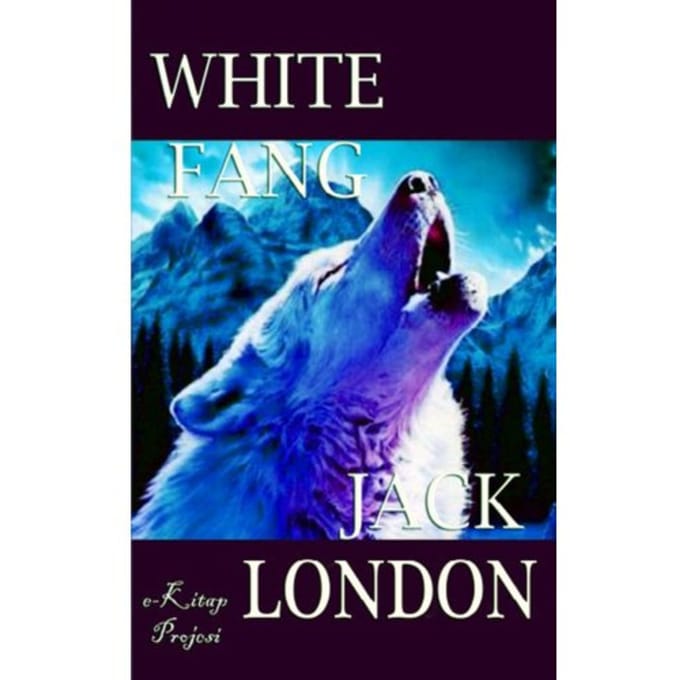White Fang - Jack London