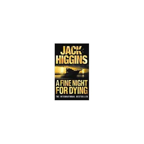 A Fine Night For Dying - Jack Higgins