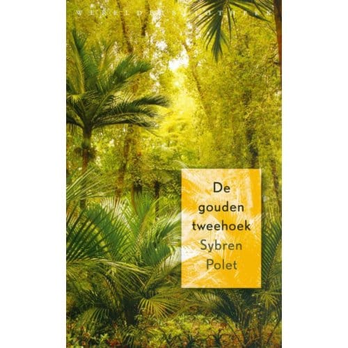 De Gouden Tweehoek - Sybren Polet