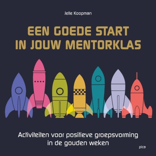 Een Goede Start In Jouw Mentorklas - Jelle Koopman