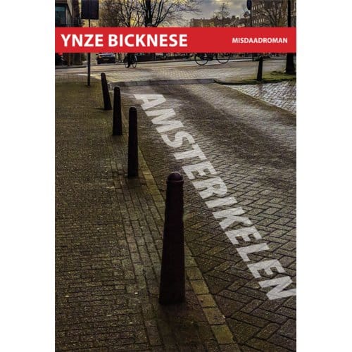Amsterikelen - Ynze Bicknese