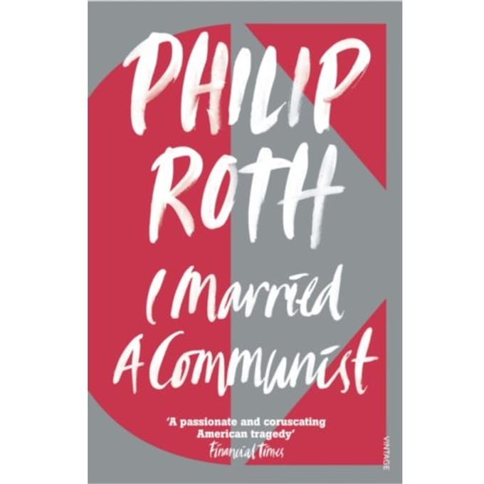I Married A Communist - Philip Roth