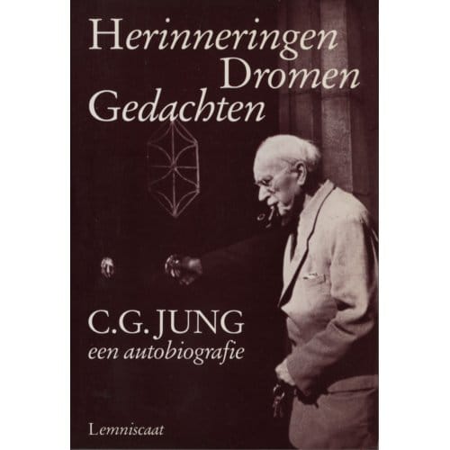 Herinneringen Dromen Gedachten - C.G. Jung