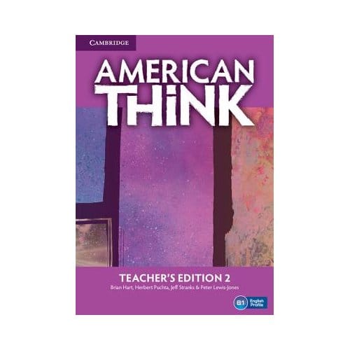 American Think Level 2 Teacher's Edition - Brian Hart