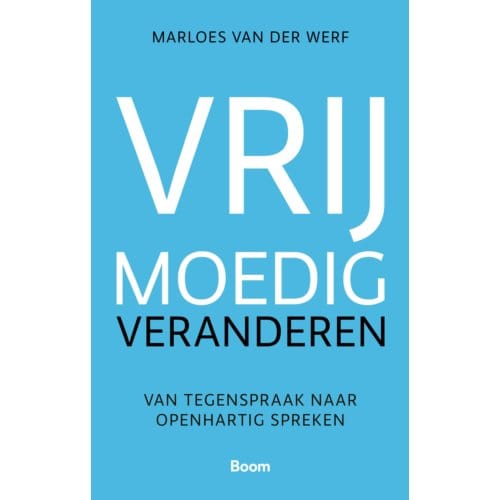 Vrijmoedig Veranderen - Marloes van der Werf