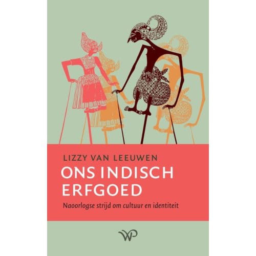 Ons Indisch Erfgoed - Lizzy van Leeuwen