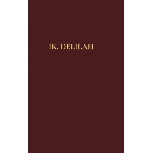 Ik, Delilah - Delilah Ak
