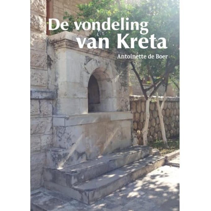 De Vondeling Van Kreta - Antoinette de Boer