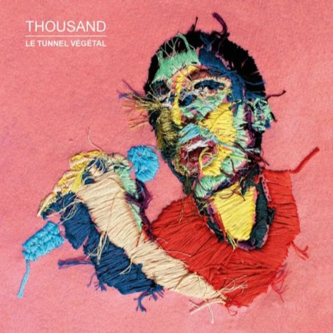 Le Tunnel Vegetal - Thousand