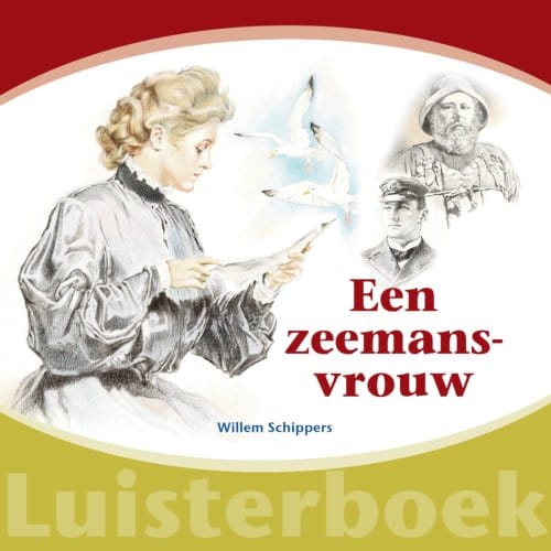 Een Zeemans-Vrouw - Schippersserie - W Schippers
