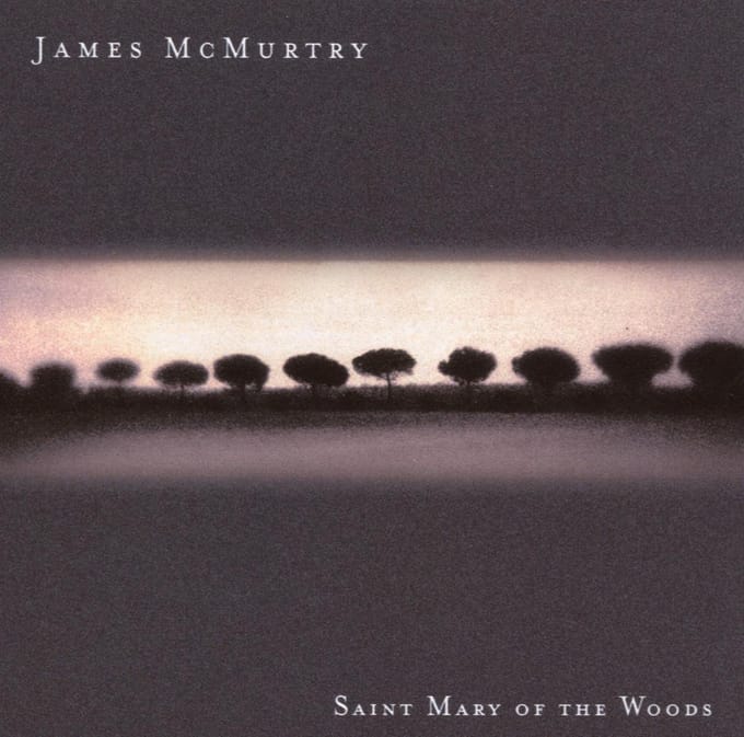 Saint Mary Of The Woods - James Mcmurtry