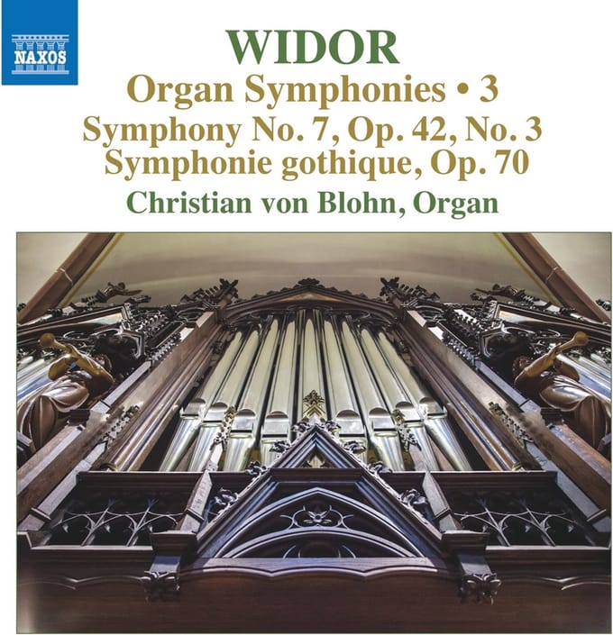 Christian Von Blohn - Widor: Organ Symphonies Vol. 3 | Symphony No. 7, Op. 42, (CD)